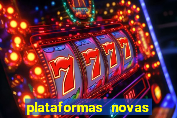 plataformas novas da bet